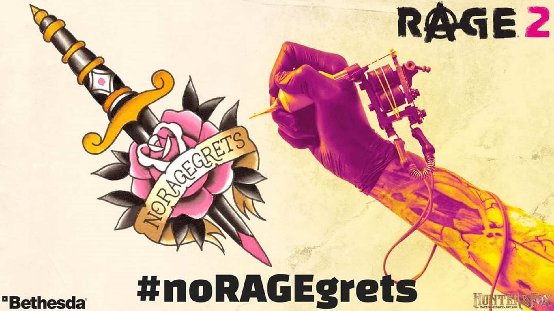 Rage 2 And Hunter & Fox Tattoo Presents: #noRAGEgrets
