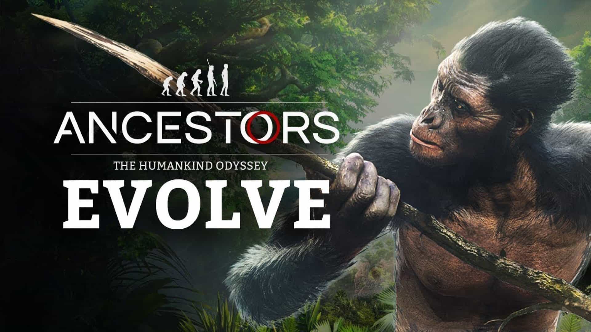 Ancestors: The Humankind Odyssey – 101 Trailer Episode 3: Evolve